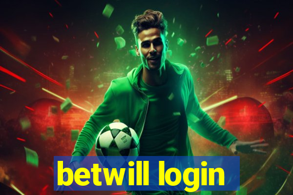 betwill login